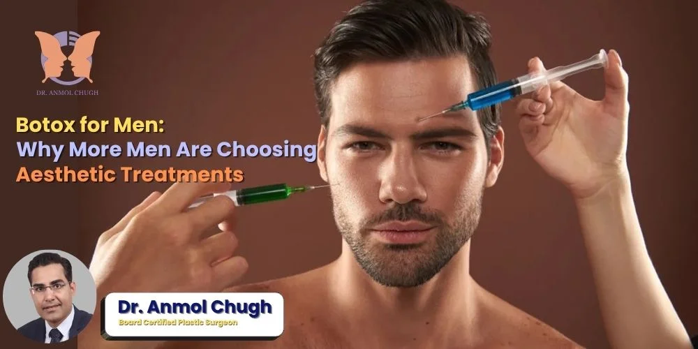 Botox for Men: Why More Men Are Choosing Aesthetic Treatments